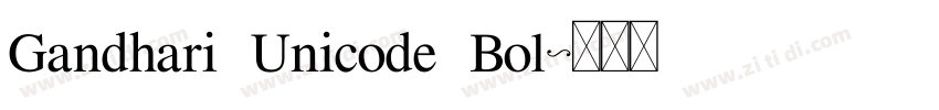 Gandhari Unicode Bol字体转换